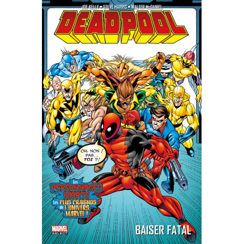 DEADPOOL TOME 3 : BAISER FATAL (VF)