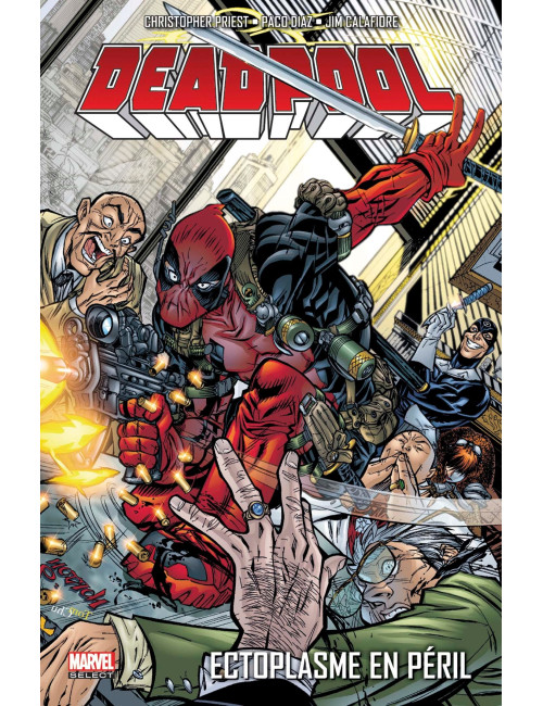 DEADPOOL TOME 5 : ECTOPLASME EN PERIL (VF)