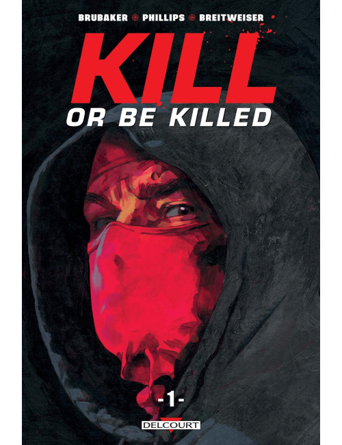 Killed or be killed Tome 1 (VF)