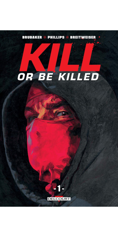 Killed or be killed Tome 1 (VF)