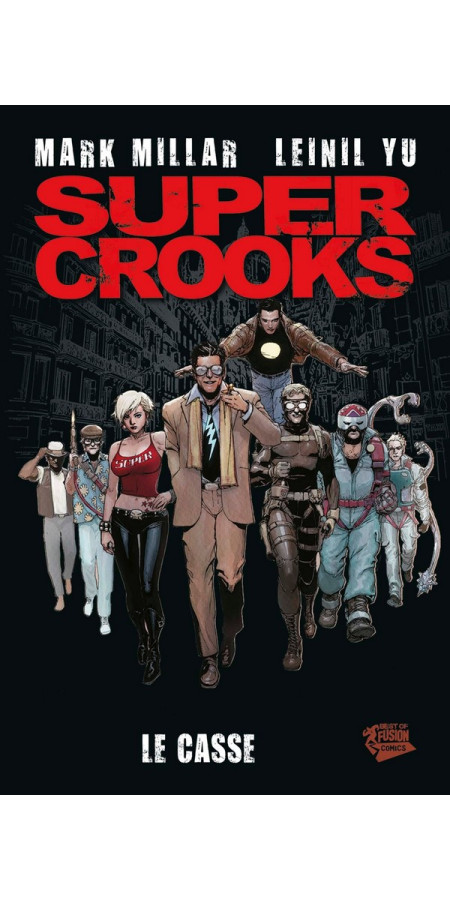 Super Crooks Tome 1 (VF)