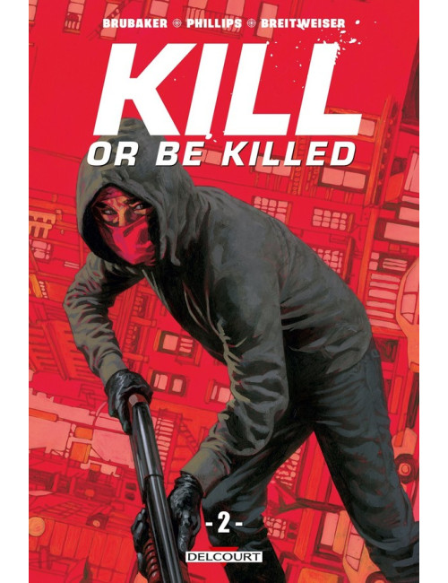 Kill or be killed Tome 2 (VF)