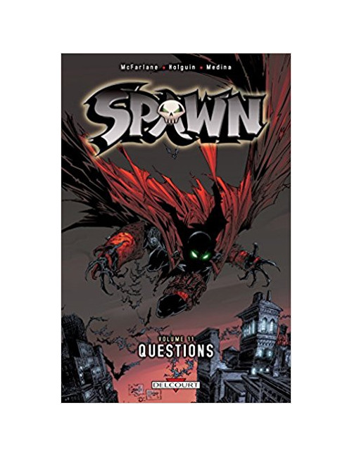 Spawn T11 : Questions (VF)