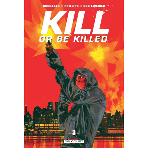 Kill or be killed Tome 3 (VF)