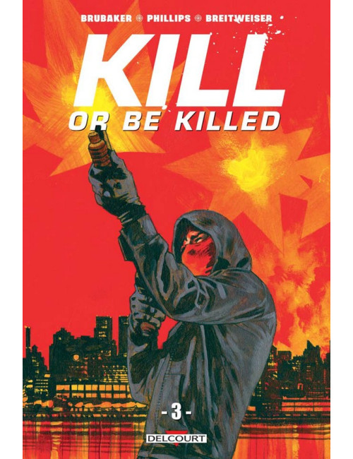 Kill or be killed Tome 3 (VF)