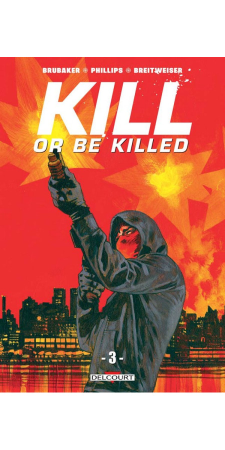 Kill or be killed Tome 3 (VF)