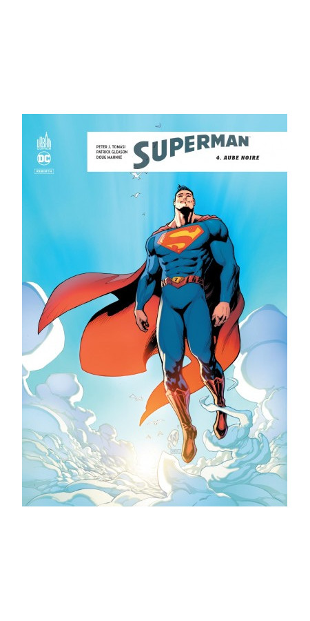 Superman Rebirth Tome 4 (VF)