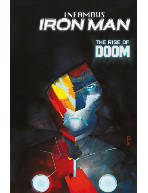 Infamous Iron Man Tome 1 (VF)