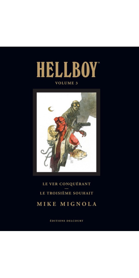 Hellboy Deluxe Volume III : Le ver conquérant - Le troisième souhait (VF)