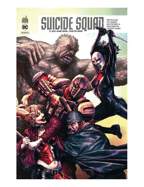 Suicide Squad Rebirth Tome 5 (VF)