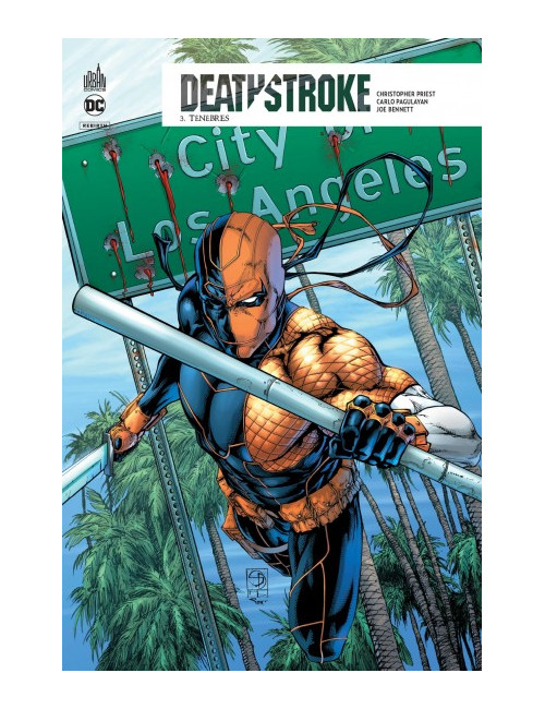 Deathstroke Rebirth Tome 3 (VF)