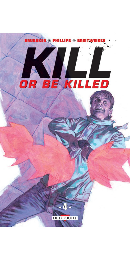 Kill or be killed Tome 4 (VF)