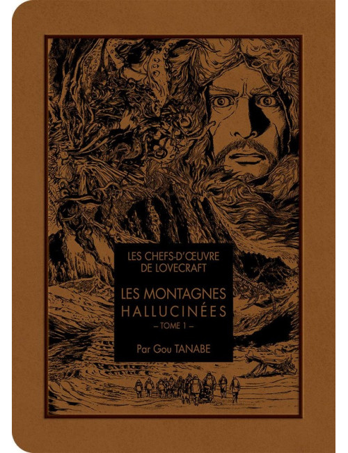 Les chefs d'oeuvre de Lovecraft - Les Montagnes hallucinées Tome 1 (VF)