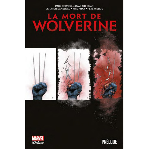 LA MORT DE WOLVERINE : PRÉLUDE (VF)