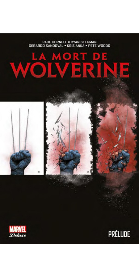 LA MORT DE WOLVERINE : PRÉLUDE (VF)