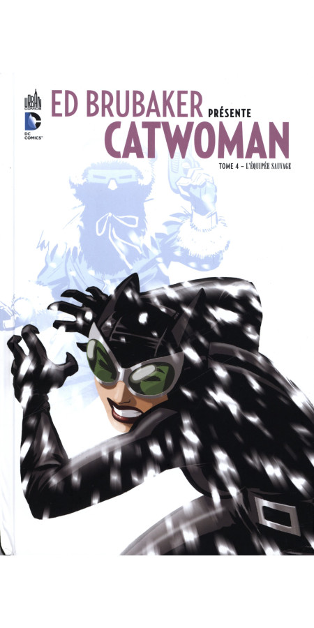 Ed Brubaker présente Catwoman tome 4 (VF) occasion