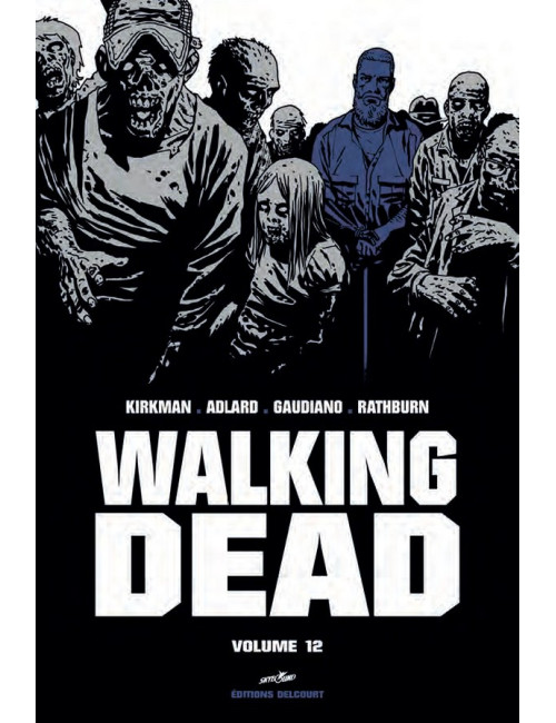 Walking Dead Prestige Volume 12 (VF)