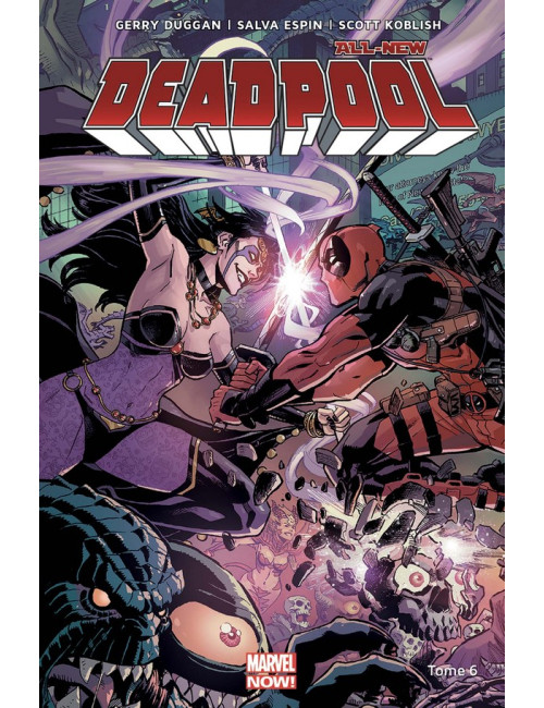 ALL-NEW DEADPOOL Tome 6 (VF)