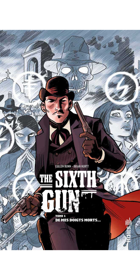 The Sixth Gun tome 1 (VF) Occasion