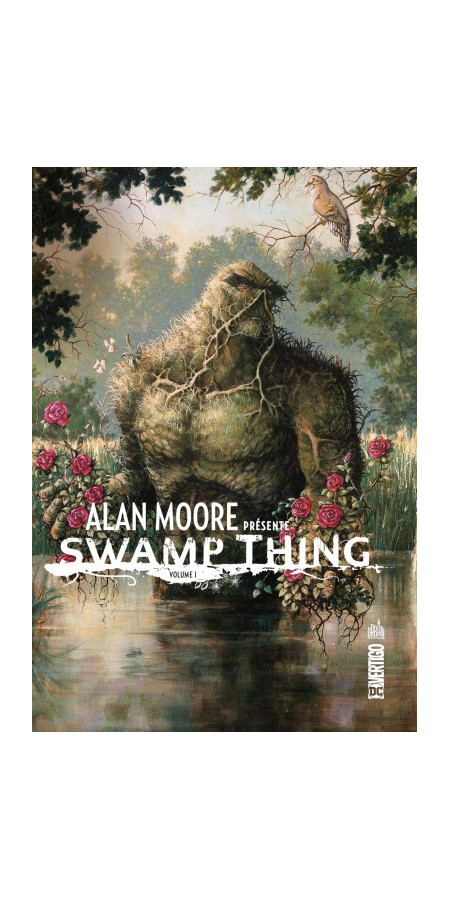 ALAN MOORE PRESENTE SWAMP THING Tome 1 (VF)