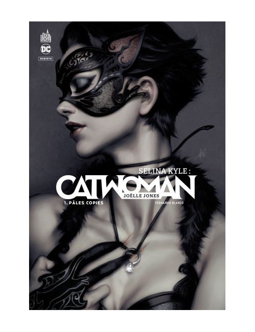 Selina Kyle : Catwoman Tome 1 (VF)