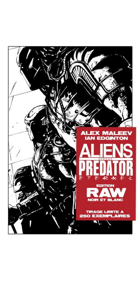 ALIENS vs PREDATOR ETERNAL RAW Edition Noir & Blanc 