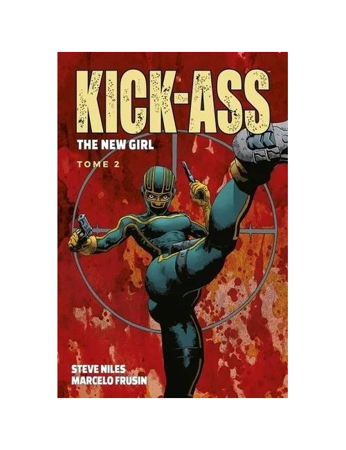 Kick Ass - The New Girl Tome 2 (VF)