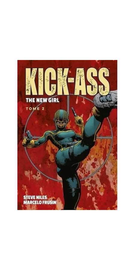 Kick Ass - The New Girl Tome 2 (VF)