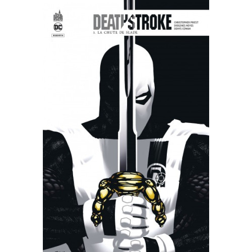 Deathstroke Rebirth Tome 5 (VF)