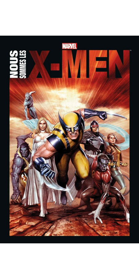 NOUS SOMMES LES X-MEN TOME 1 NOUVELLE ÉDITION (VF)