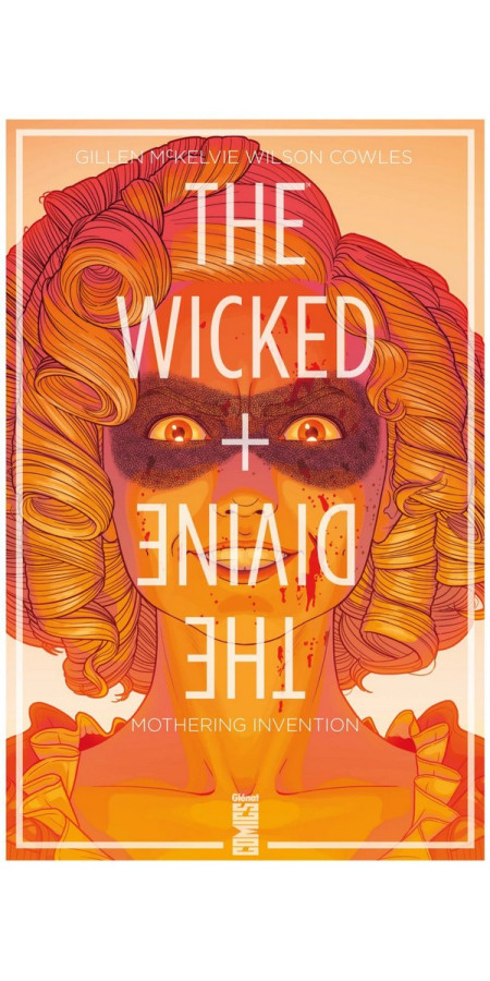 The Wicked + The Divine - Tome 7 Mothering Invention (VF)