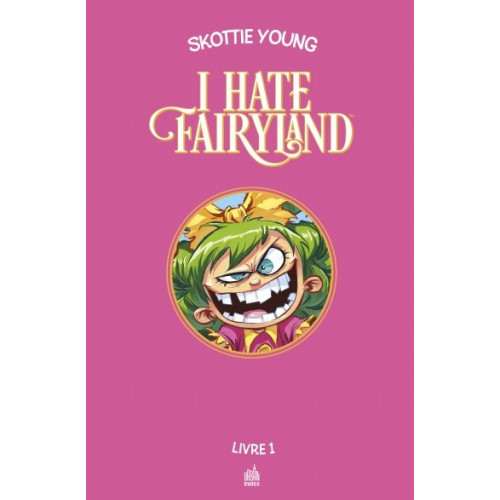 I hate fairyland Intégrale Tome 1 (VF)