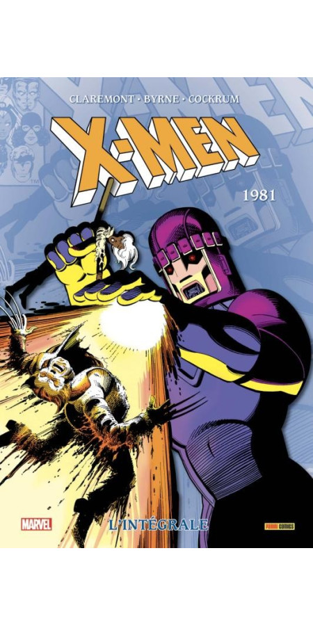 X-MEN : L’INTÉGRALE 1981 (NOUVELLE ÉDITION) (VF)