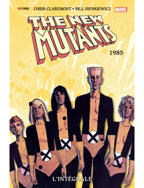 NEW MUTANTS : L’INTÉGRALE 1985 (VF)