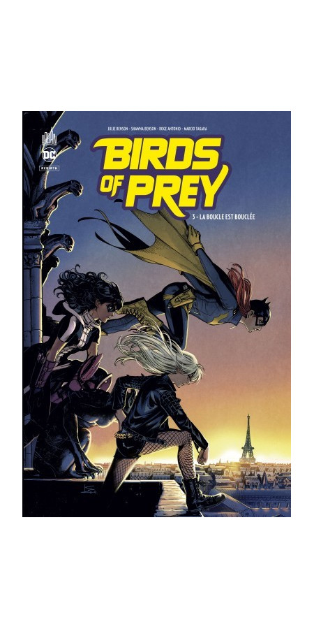 Birds of Prey Rebirth Tome 3 (VF)