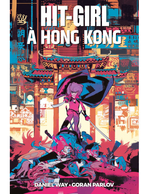 HIT-GIRL À HONG KONG (VF)