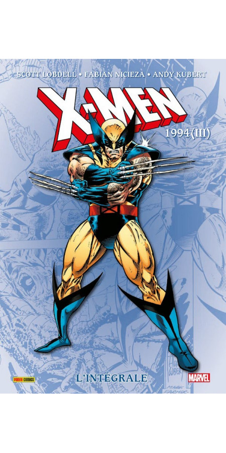 X-MEN : L’INTÉGRALE 1994 (II) (VF)