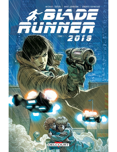 BLADE RUNNER 2019 TOME 1(VF)