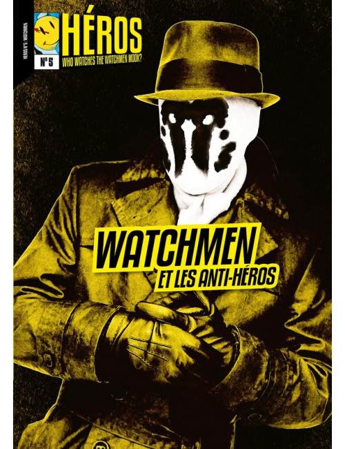 Héros 5 Watchmen et les anti-héros (VF)