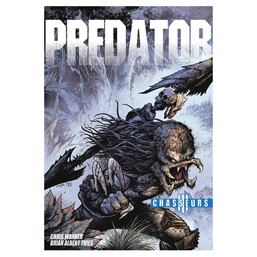 PREDATOR : CHASSEURS TOME 3 (VF)