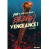 EVIL DEAD 2 : VENGEANCE ! - ASH SE LES FAIT TOUS ! (VF)