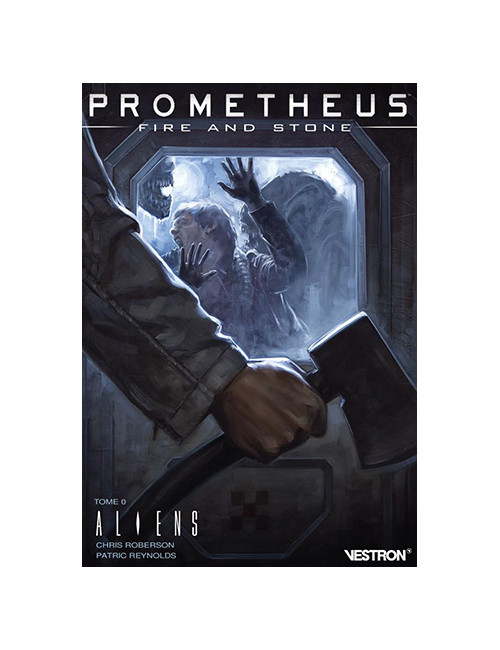 PROMETHEUS : FIRE AND STONE TOME 0 - ALIENS (VF)