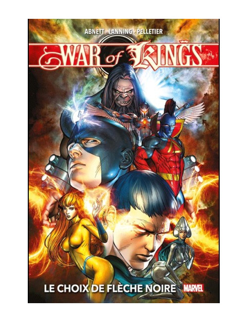 War of Kings (Nouvelle édition) : Le choix de Flèche Noire (VF)