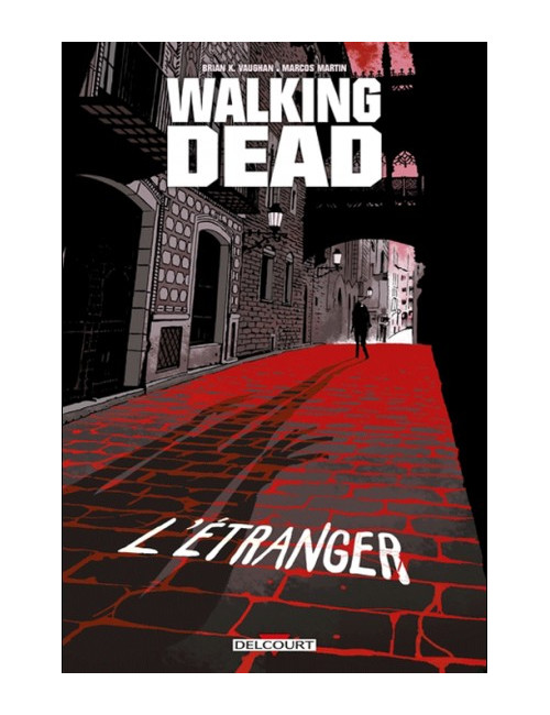 Walking Dead L'Étranger et Le Retour de Negan (VF)