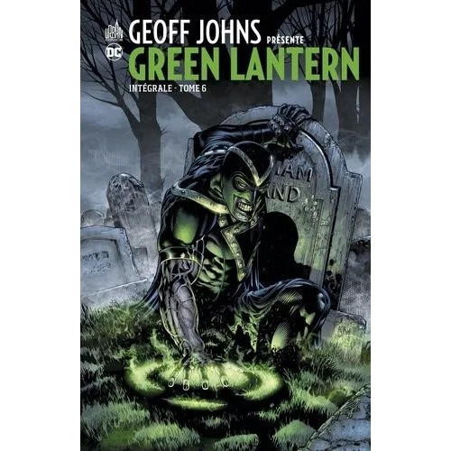 Geoff Johns présente Green Lantern Intégrale Tome 6 (VF)