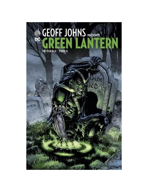 Geoff Johns présente Green Lantern Intégrale Tome 6 (VF)