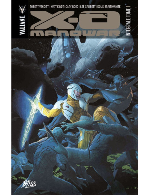 X-O Manowar Intégrale Tome 1 Nouvelle Édition (VF)