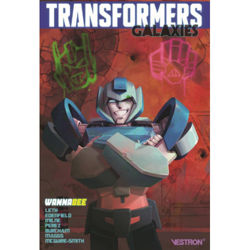 TRANSFORMERS GALAXIES TOME 2 : WANNABEE (VF)