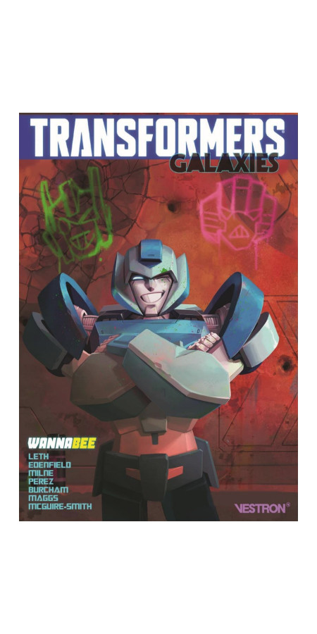 TRANSFORMERS GALAXIES TOME 2 : WANNABEE (VF)