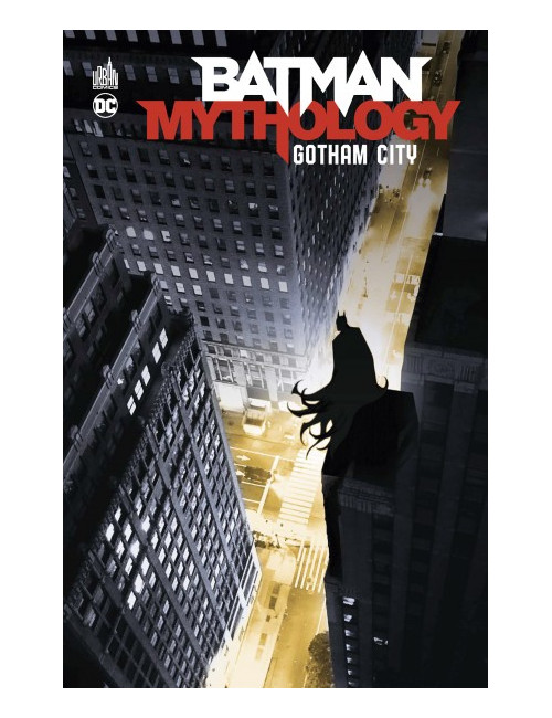 Batman Mythology : Gotham City (VF)